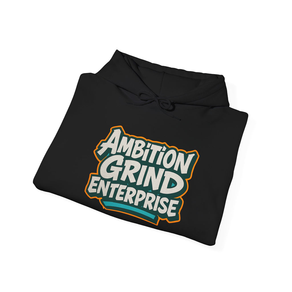 Ambition Grind Enterprise Hoodie | Motivational Streetwear Sweatshirt